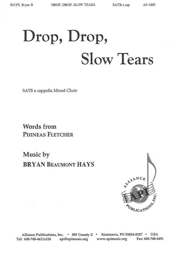 Drop, Drop, Slow Tears